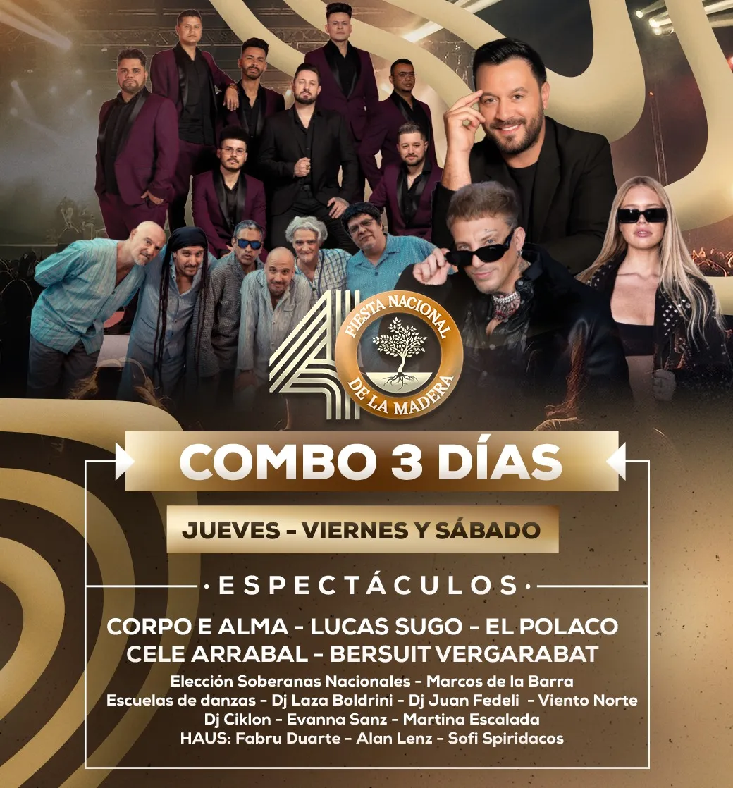ABONO JUEVES, VIERNES Y SABADO - FIESTA NACIONAL DE LA MADERA